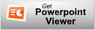 Get Microsoft Powerpoint Viewer